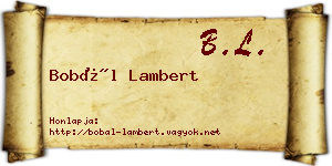Bobál Lambert névjegykártya